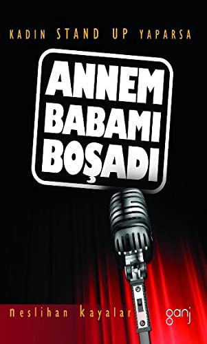 Annem Babamı Boşadı Kadın Stand Up Yaparsa kitap kapağı