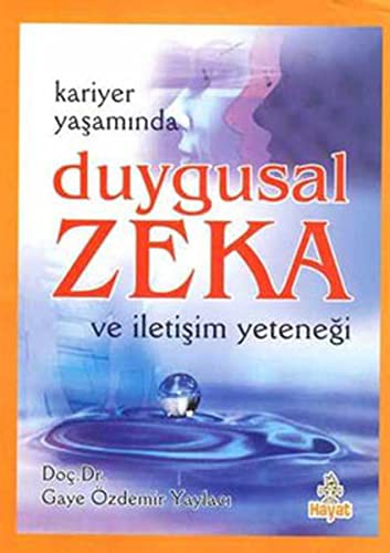 Duygusal Zeka / Gaye Özdemir Yaylacı kitap kapağı