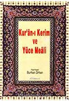 Kur'an-ı Kerim ve Yüce Meali ( Rahle Boy) kitap kapağı