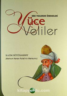 Hak Yolunun Önderleri Yüce Veliler kitap kapağı