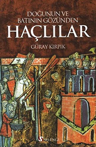 Doğunun ve Batının Gözünden Haçlılar kitap kapağı