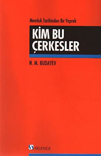 Kim Bu Çerkesler & Memluk Tarihinden Bir Yaprak kitap kapağı