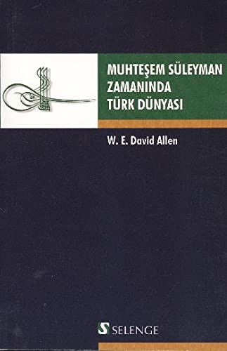 Muhteşem Süleyman Zamanında Türk Dünyası kitap kapağı