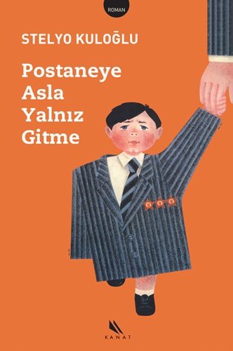 Postaneye Asla Yalnız Gitme kitap kapağı