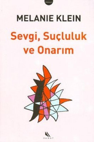 Sevgi, Suçluluk ve Onarım kitap kapağı