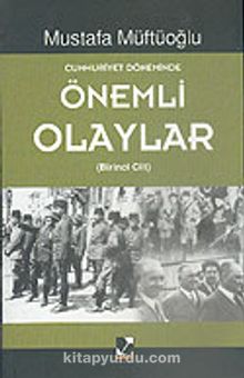 Cumhuriyet Döneminde Önemli Olaylar (2. Cilt) kitap kapağı