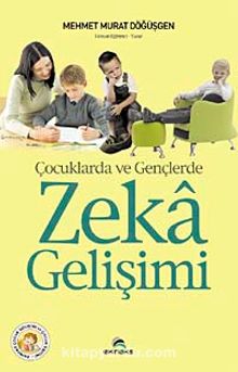 Çocuklarda ve Gençlerde Zeka Gelişimi kitap kapağı