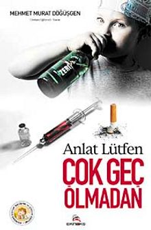 Anlat Lütfen Çok Geç Olmadan kitap kapağı