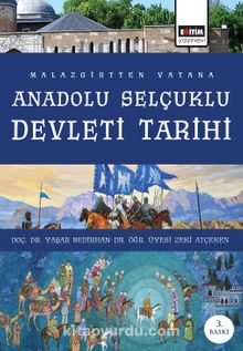Malazgirt' ten Vatana Anadolu Selçuklu Devleti Tarihi kitap kapağı