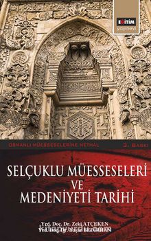 Selçuklu Müesseseleri ve Medeniyeti Tarihi kitap kapağı