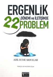 Ergenlik Dönemi ve İletişimde 22 Problem kitap kapağı
