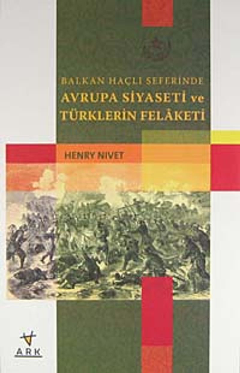 Balkan Haçlı Seferinde Avrupa Siyaseti ve Türklerin Felaketi kitap kapağı