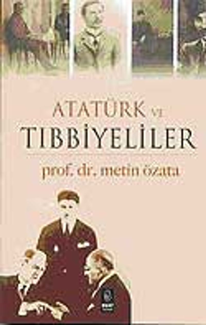 Atatürk ve Tıbbiyeliler kitap kapağı