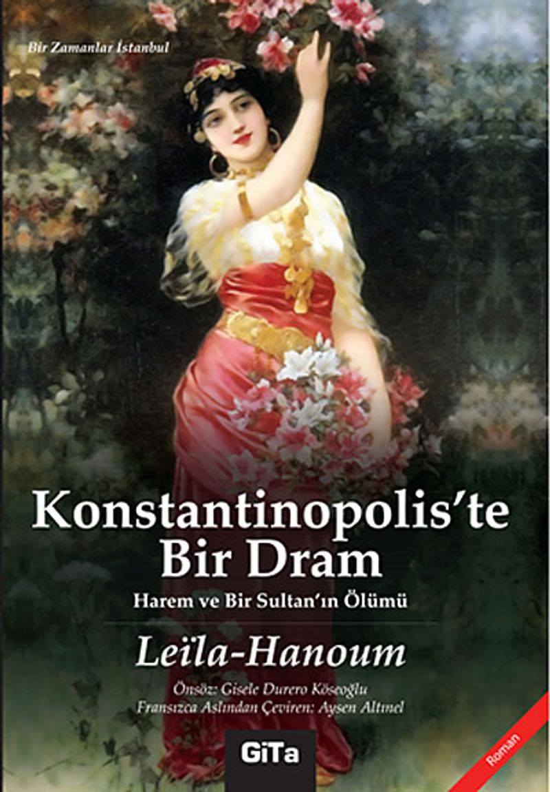 Konstantinopolis'te Bir Dram Harem ve Bir Sultan'ın Ölümü kitap kapağı