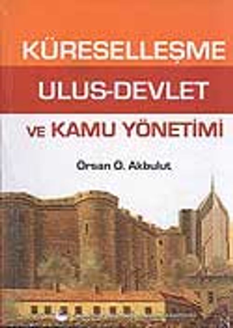 Küreselleşme Ulus-Devlet ve Kamu Yönetimi kitap kapağı