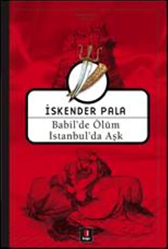 Babil'de Ölüm İstanbul'da Aşk kitap kapağı