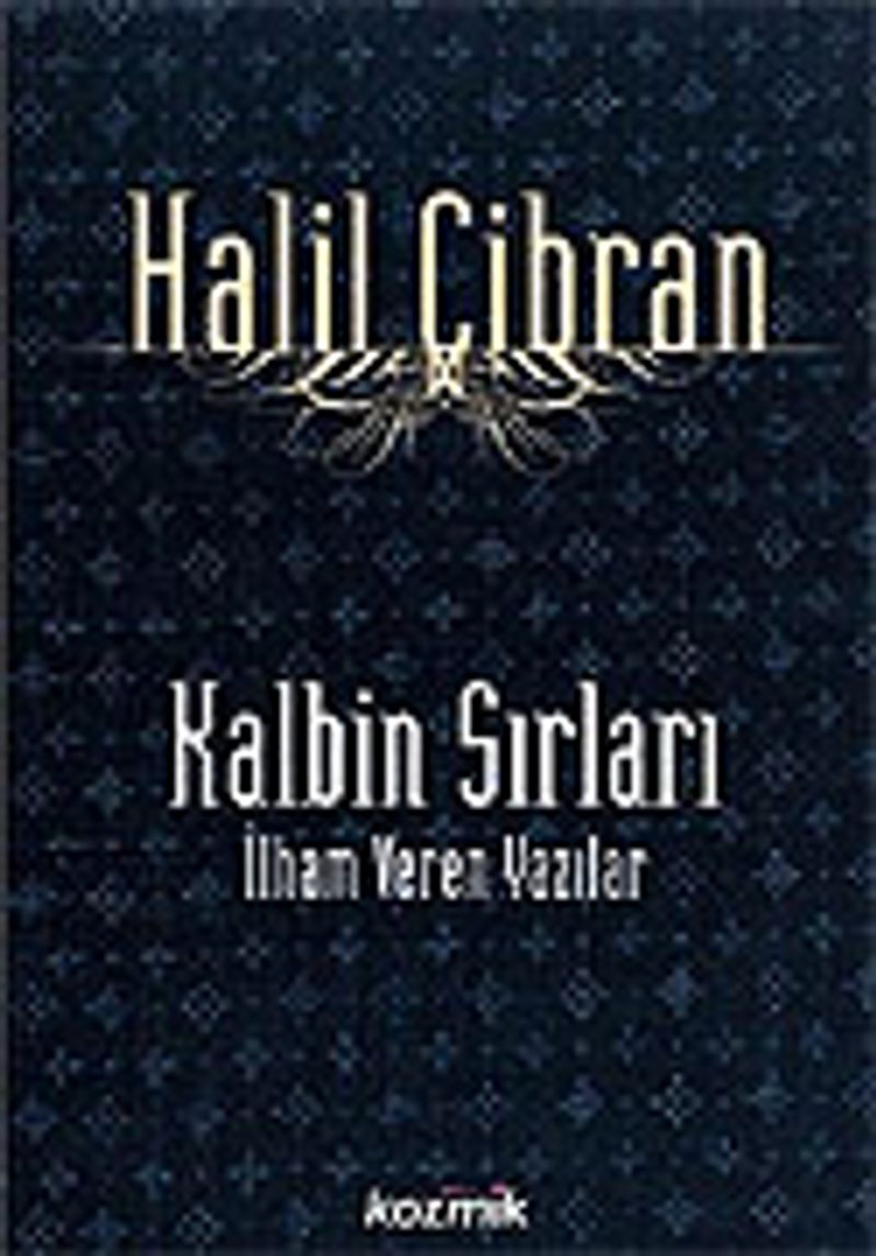 Kalbin Sırları/İlham Veren Yazılar kitap kapağı