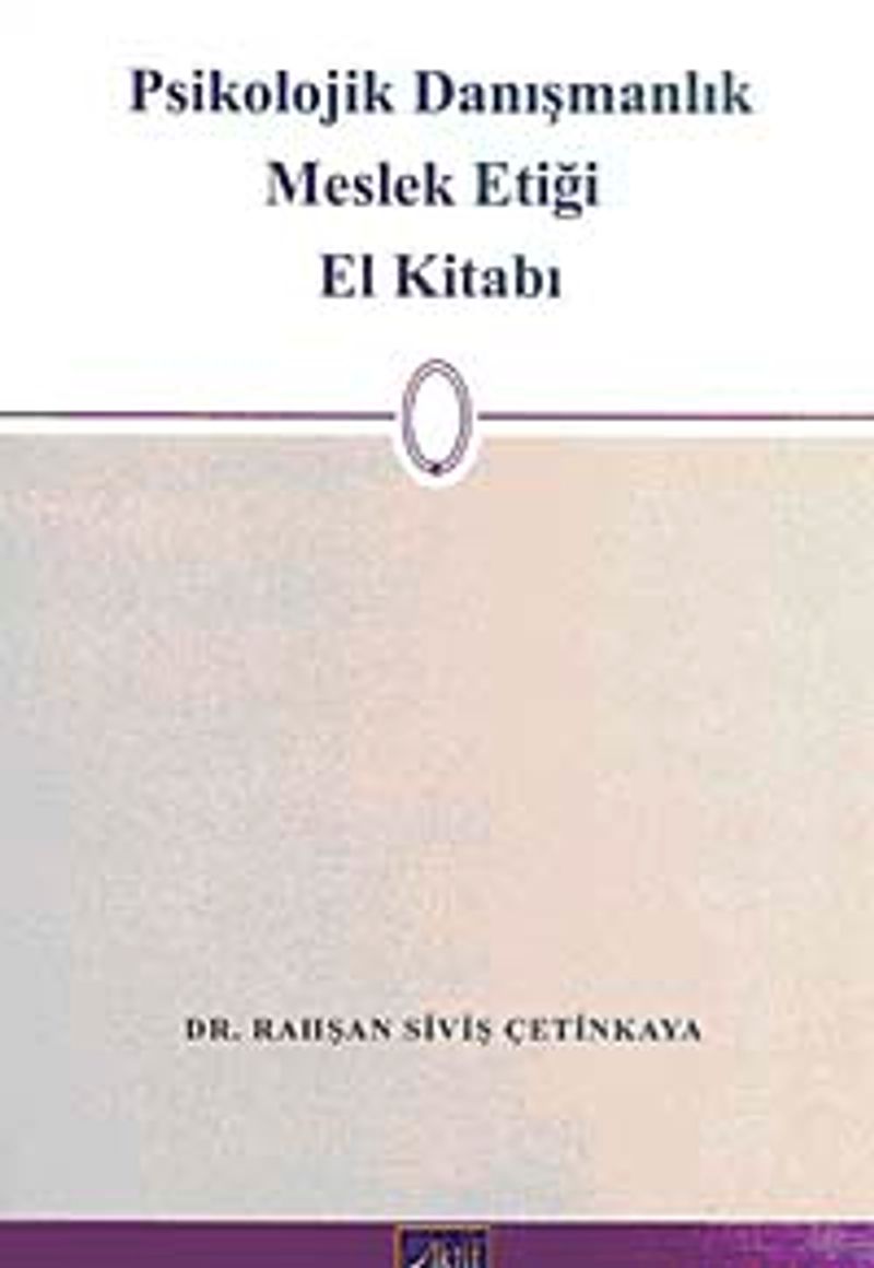 Psikolojik Danışmalık Meslek Etiği El Kitabı kitap kapağı