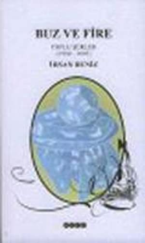 Buz ve Fire Toplu Şiirler (1980-2005) kitap kapağı
