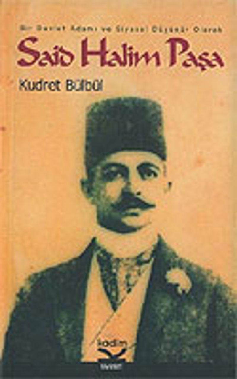 Said Halim Paşa/Bir Devlet Adamı ve Siyasal Düşünür Olarak kitap kapağı