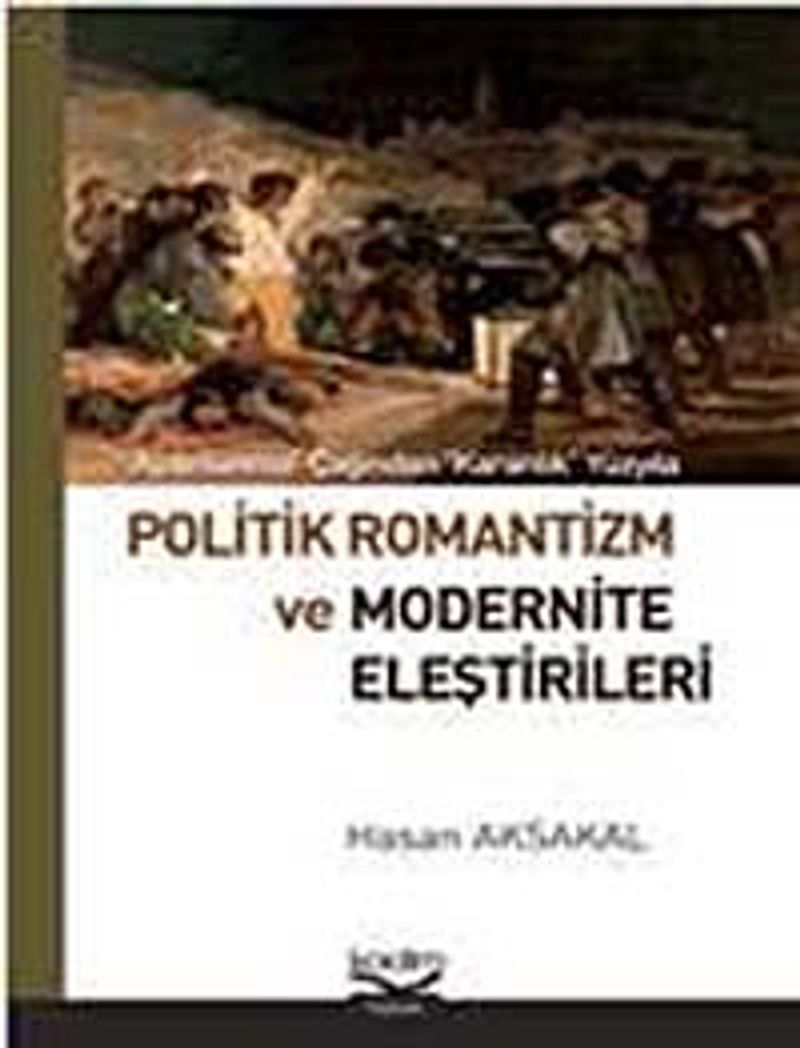 Politik Romantizm ve Modernite Eleştirileri kitap kapağı