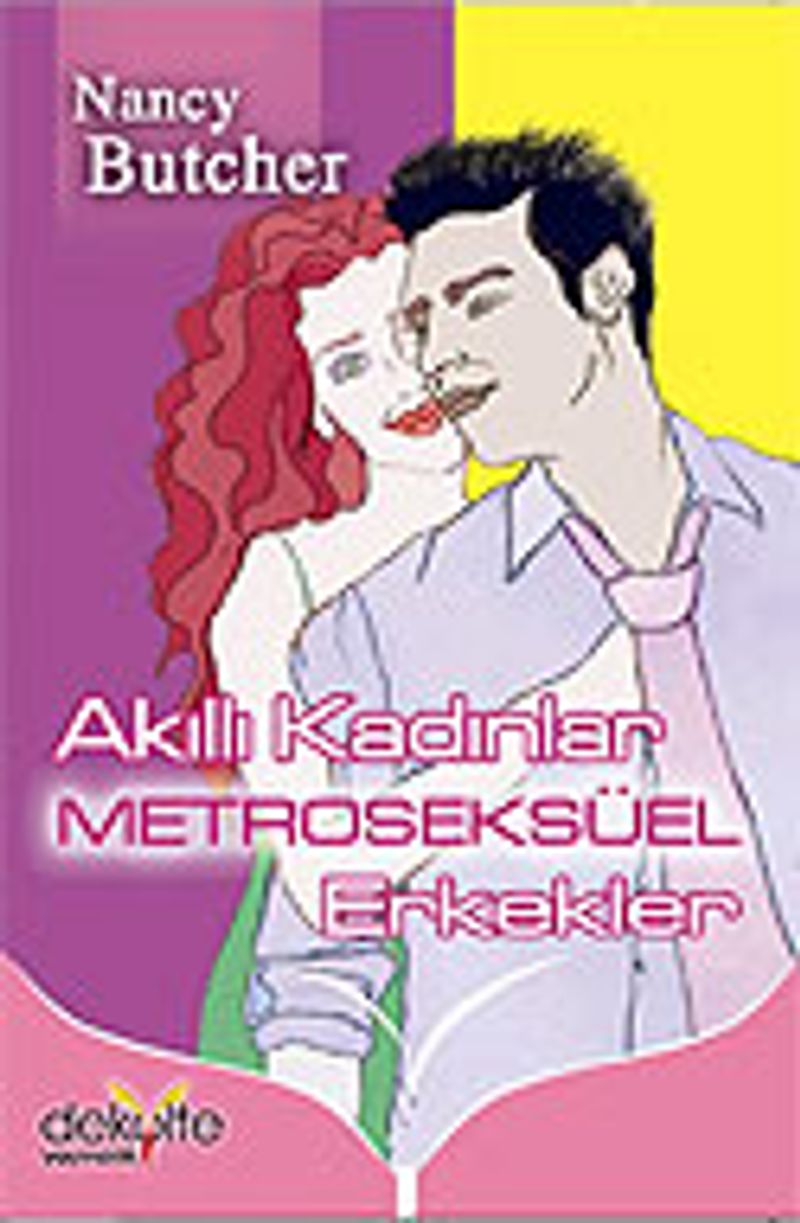 Akıllı Kadınlar Metroseksüel Erkekler kitap kapağı
