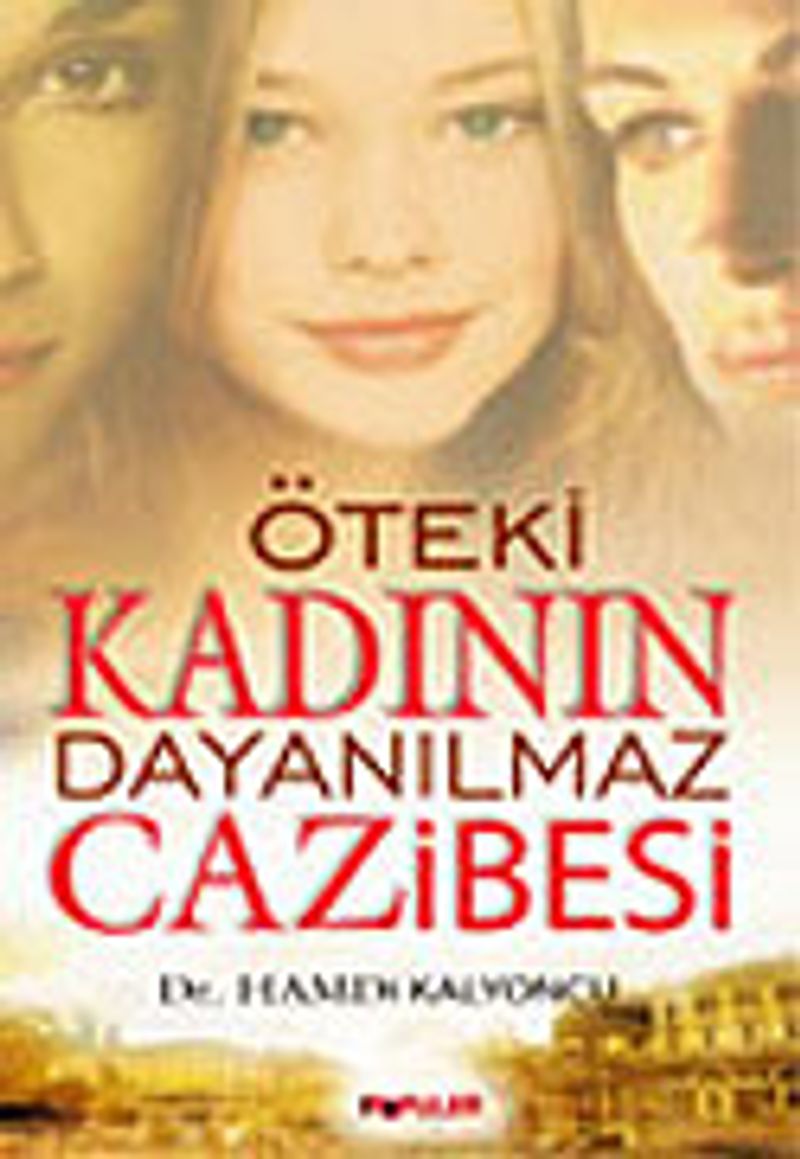 Öteki Kadının Dayanılmaz Cazibesi kitap kapağı