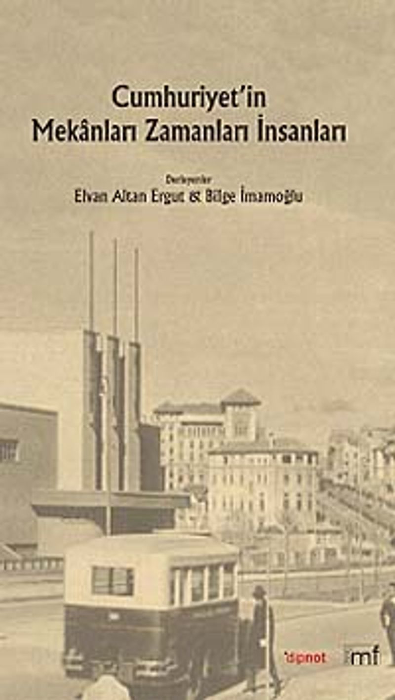 Cumhuriyet'in Mekanları Zamanları, İnsanları kitap kapağı