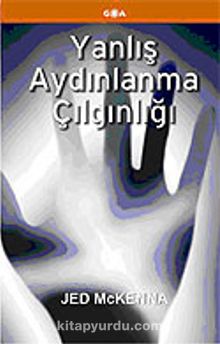 Yanlış Aydınlanma Çılgınlığı kitap kapağı