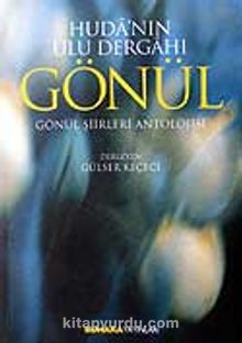 Huda'nın Ulu Dergahı Gönül kitap kapağı