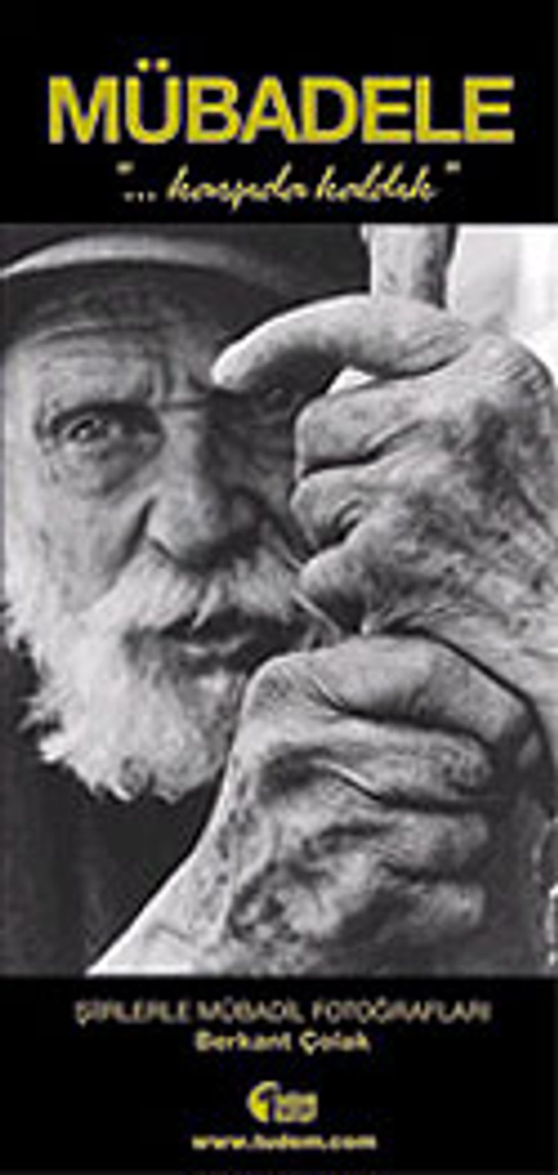 Mübadele: Şiirlerle Mübadil Fotoğrafları kitap kapağı