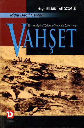 Ermenilerin Türklere Yaptığı Zulüm ve Vahşet kitap kapağı