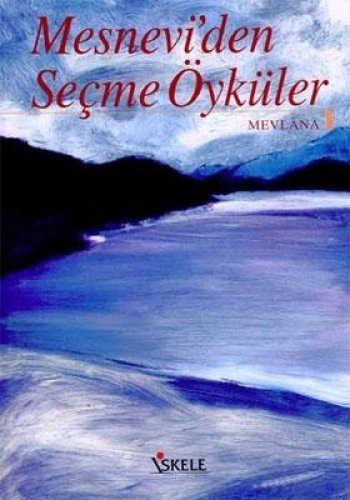 Mesnevi'den Seçme Öyküler (Türk ve Doğu Klasikleri) kitap kapağı