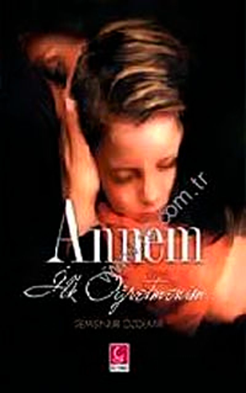 Annem İlk Öğretmenim kitap kapağı