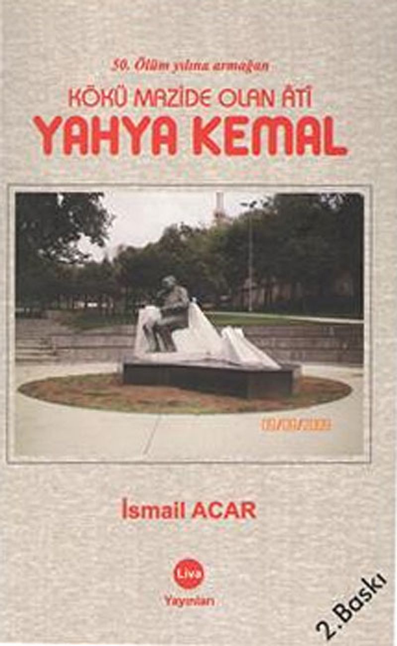 Kökü Mazide Olan Ati Yahya Kemal 42-C-17 kitap kapağı