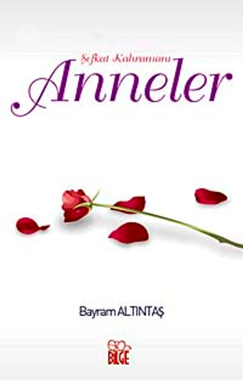 Şefkat Kahramanı Anneler kitap kapağı