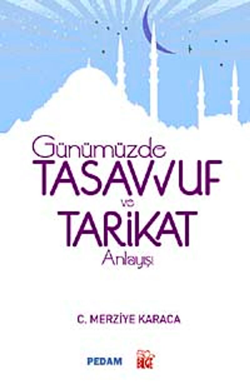 Günümüzde Tasavvuf ve Tarikat Anlayışı kitap kapağı