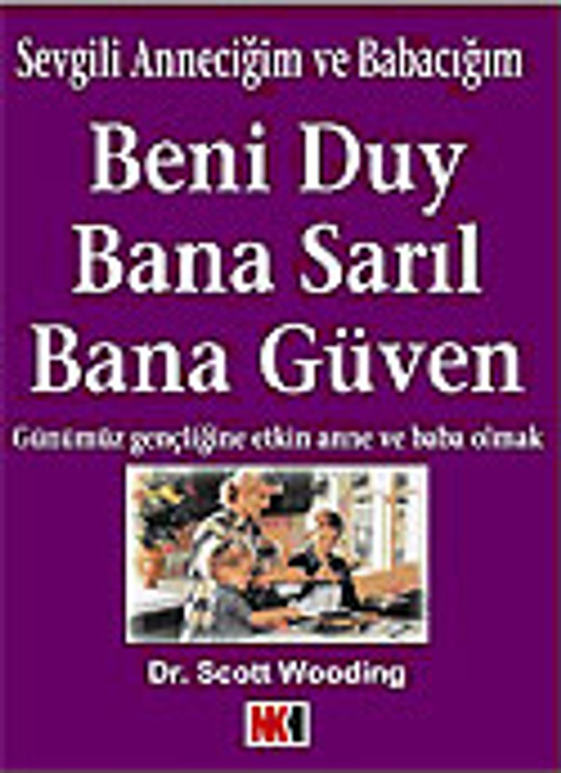 Beni Duy Bana Sarıl Bana Güven kitap kapağı