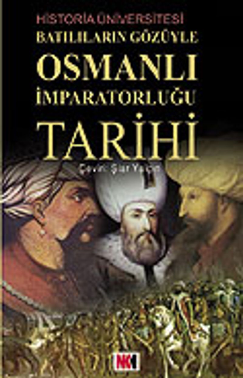 Batılıların Gözüyle Osmanlı İmparatorluğu Tarihi kitap kapağı