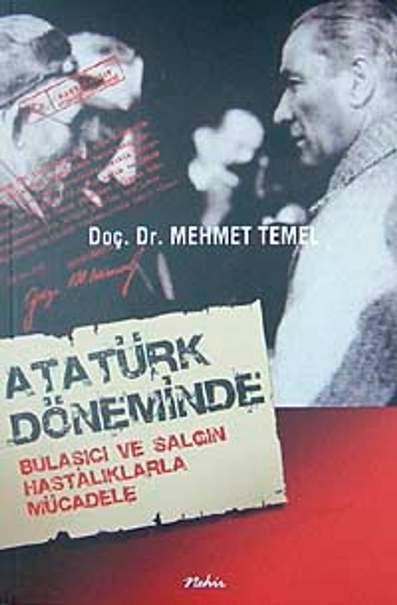 Atatürk Döneminde Bulaşıcı ve Salgın Hastalıklarla Mücadele kitap kapağı