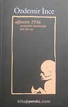 Ağustos 1936 Annemin Karnında Son Bir Ay kitap kapağı