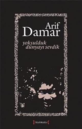 Yoksulduk Dünyayı Sevdik kitap kapağı