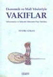 Ekonomik ve Mali Yönleriyle Vakıflar kitap kapağı