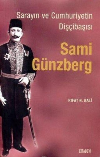Sami Günzberg / Sarayın ve Cumhuriyetin Dişçibaşısı kitap kapağı
