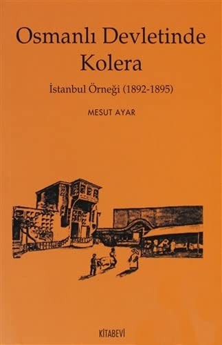Osmanlı Devletinde Kolera kitap kapağı
