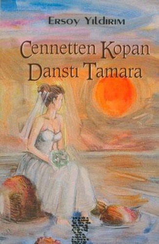 Cennetten Kopan Danstı Tamara kitap kapağı