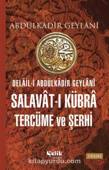 Delail-i Abdülkadir Geylani Salavat-ı Kübra Tercüme ve Şerhi kitap kapağı