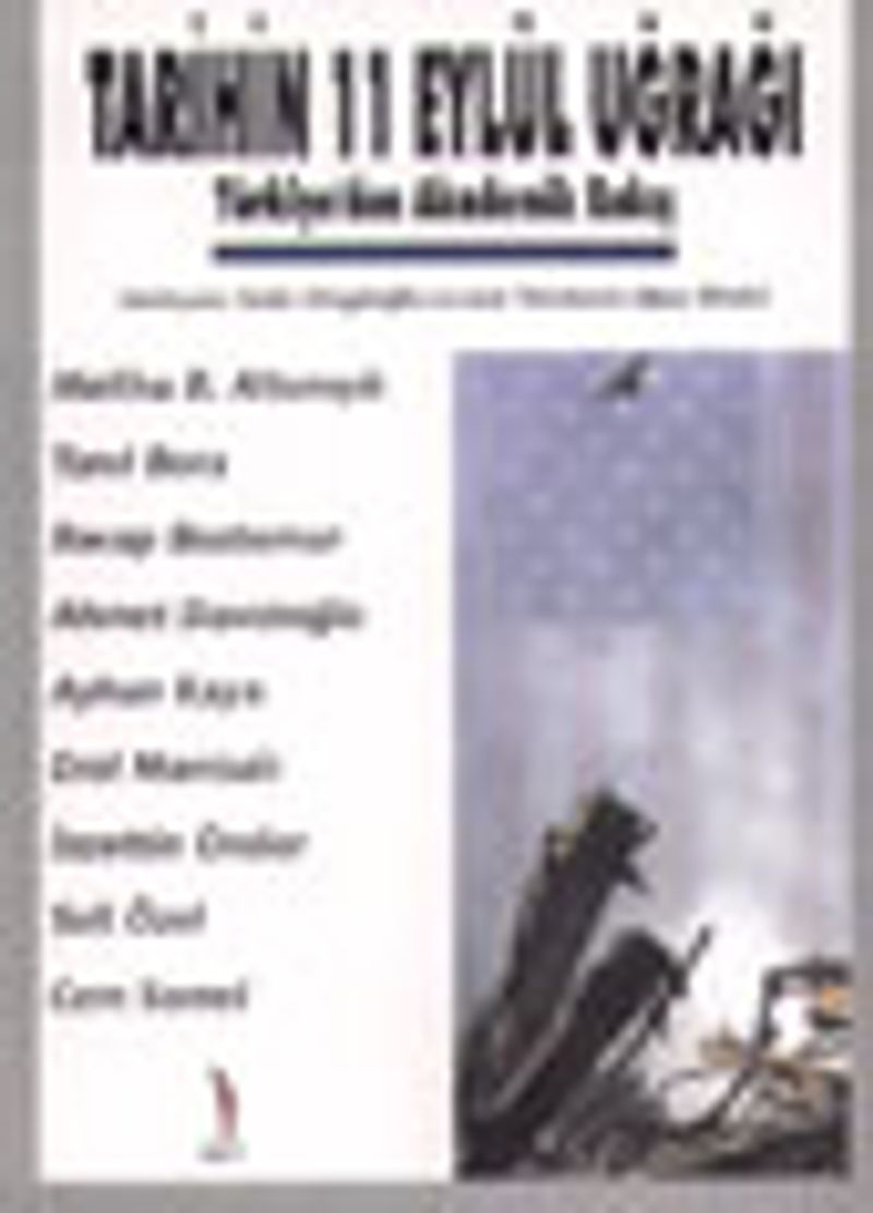Tarihin 11 Eylül Uğrağı Türkiye'de Akademik Bakış kitap kapağı
