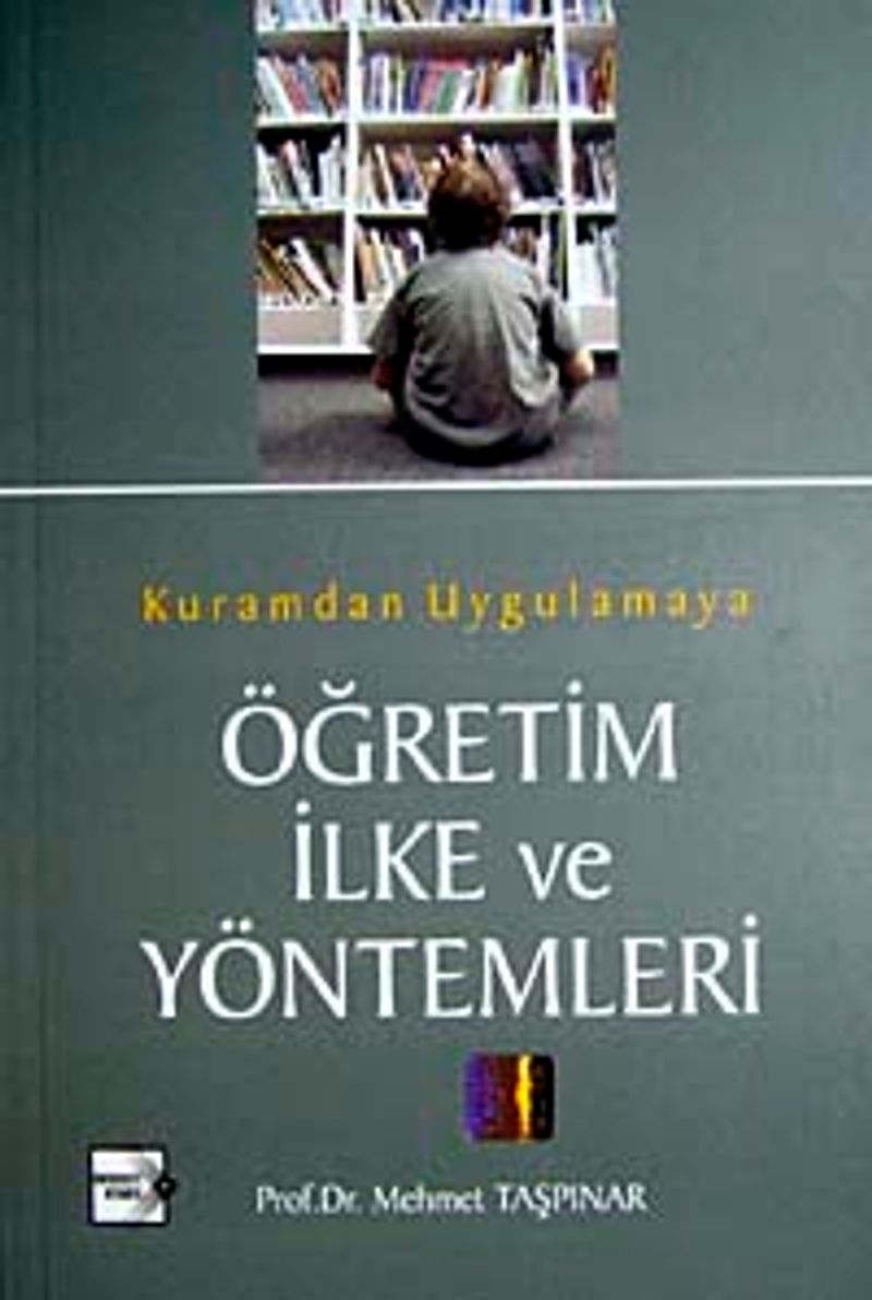 Kuramdan Uygulamaya Öğretim İlke ve Yöntemleri kitap kapağı