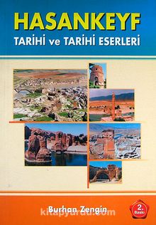 Hasankeyf Tarihi ve Tarihi Eserleri (Ürün Kodu:1-B-11) kitap kapağı